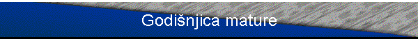 Godi�njica mature
