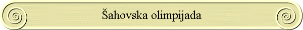 �ahovska olimpijada