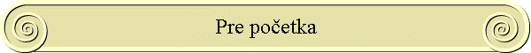 Pre po�etka